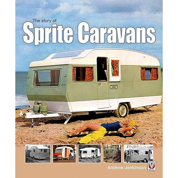 The Story of Sprite Caravans Book by Andrew Jenkinson