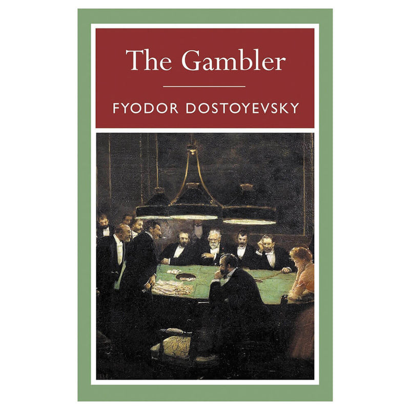 The Gambler Book by Fyodor Dostoyevsky