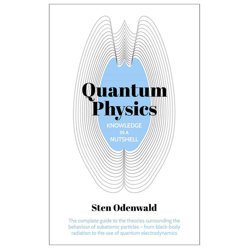 In a Nutshell: Quantum Physics Book by Sten Odenwald