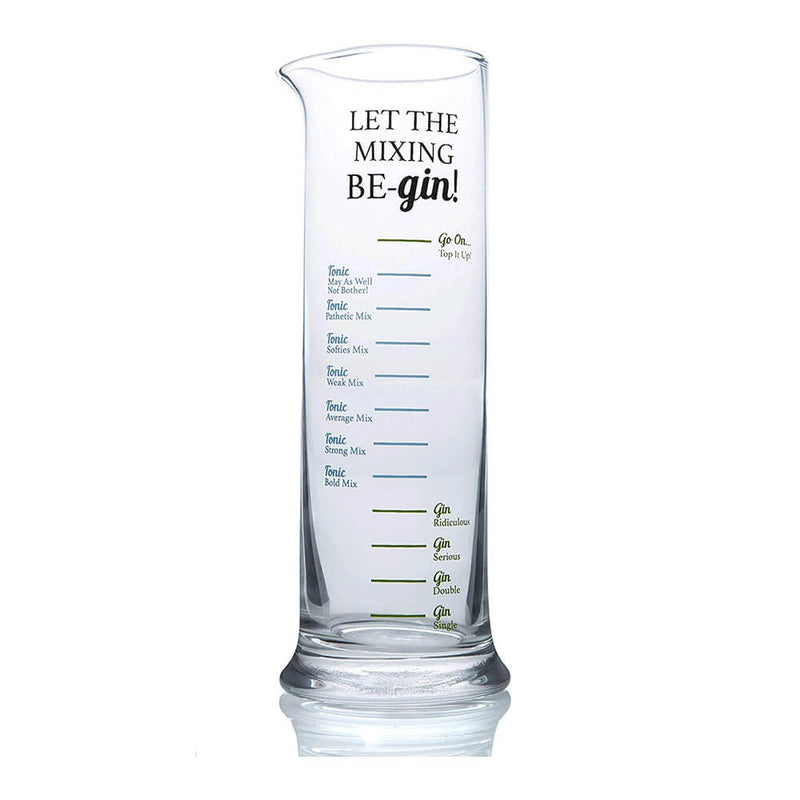 Let the Mixing Be Gin Measurement Glass